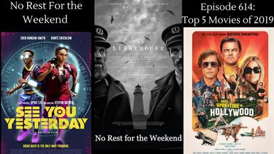 Episode 614: Top 5 Movies of 2019