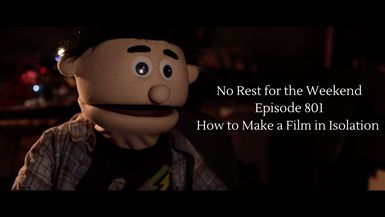 Episode 801: How to Make a Film in Isolation