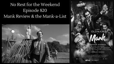 Episode 820: Mank Review & The Mank-a-List
