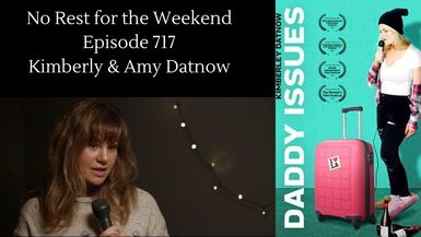 Episode 717: Kimberly & Amy Datnow